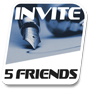 Invite 5 friends
